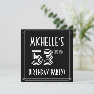 Invitation 53e fête d'anniversaire : Art Déco Style avec nom 