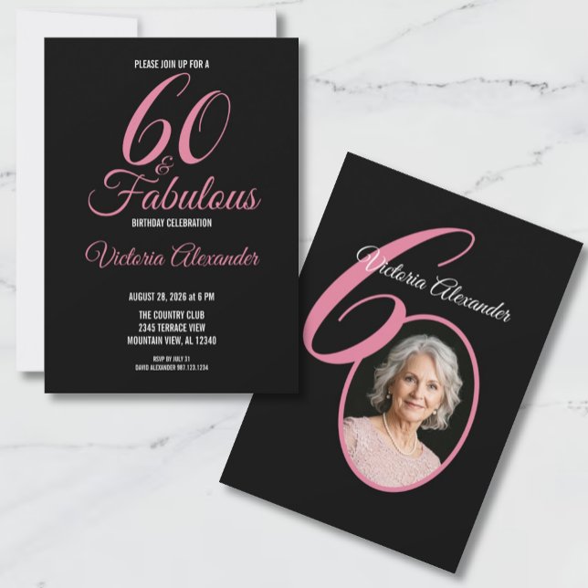 Invitation 60 and Fabulous Pink Black Photo 60th Birthday (60 and Fabulous Pink Black Photo 60th Birthday Invitation)