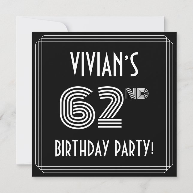 Invitation 62nd Birthday Party: Art Deco Style w/ Custom Name (Devant)