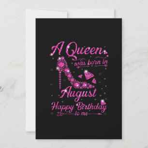 Invitation A Queen As Born In August Birthday Gift Women
