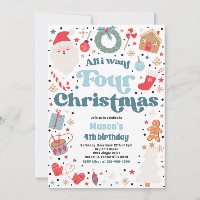 Invitation All I Want Four Christmas 4th Birthday Party (Devant)