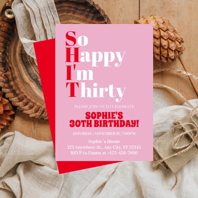 Invitation Alors heureux, je suis Trente Pink Bold 30e fête d (Créateur téléchargé)