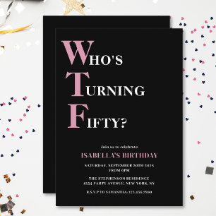 Invitation Amusant 50e anniversaire WTF noir et rose humorist