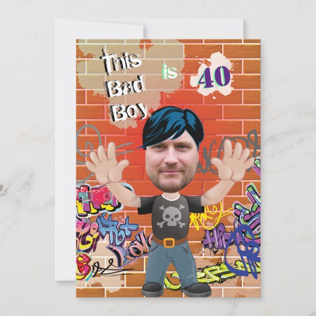 Invitation Bad Boy 40th Hommes Anniversaire Drôle Visage coup (Devant)