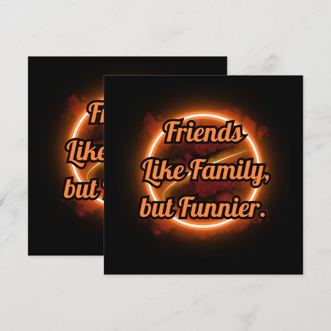 INVITATION BEAST FRIENDS, FRIENDSHIP, FRIENDS LIKE FAMILY (Devant / Derrière)