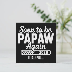Invitation Bientôt à nouveau Papaw, prévu pour 2026, futur no