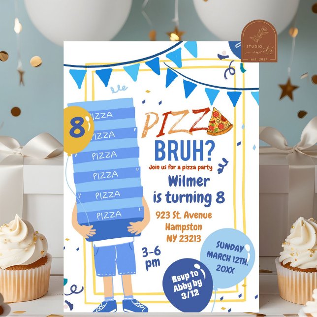 Invitation Blue Bruh You in Pizza and Balloon Birthday Boy (Créateur téléchargé)
