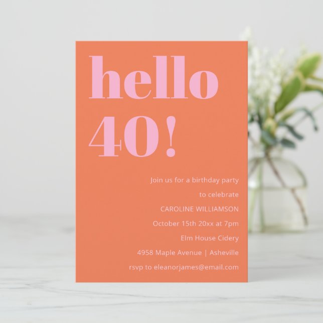 Invitation Bold Modern Simple Orange Pink 40th Birthday Party (Debout devant)
