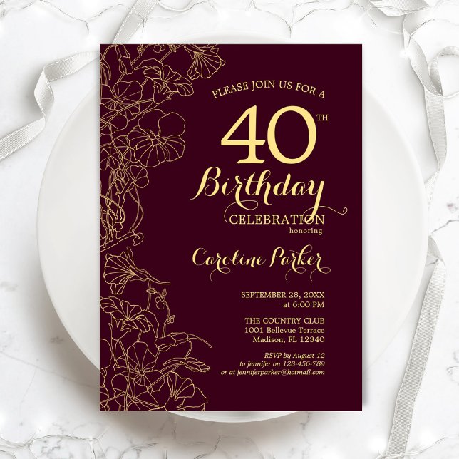 Invitation Bourgogne Gold Floral 40e fête d'anniversaire (Créateur téléchargé)