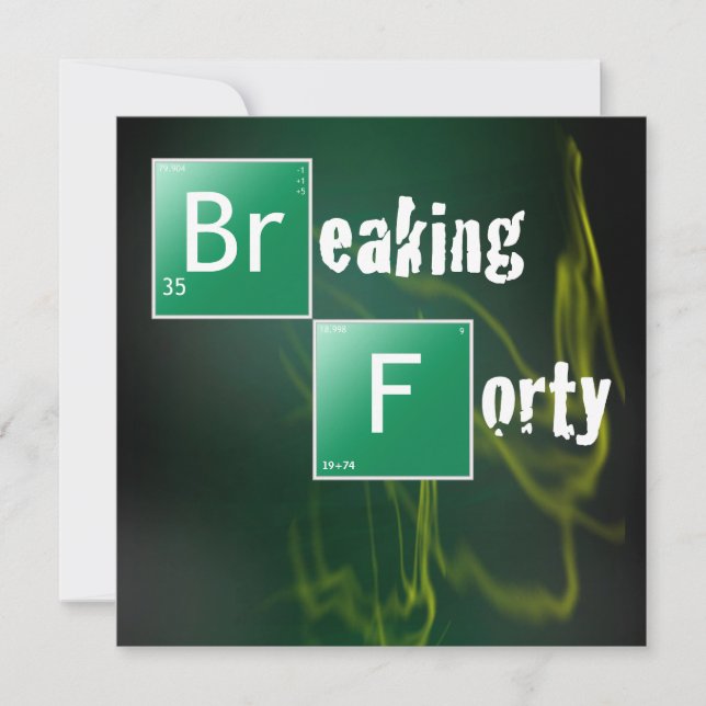 Invitation Breaking 40 fête d'anniversaire (Devant)