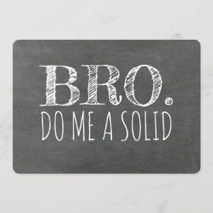 Invitation Bro Funny Groomsman ou Best Man
