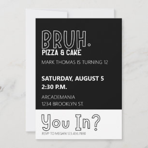 INVITATION BRUH ANNIVERSAIRE ADO GARÇON BLACK WHITE