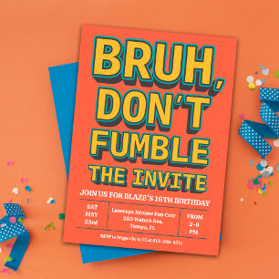 Invitation Bruh ne tombe pas sur l'invitation d'anniversaire 