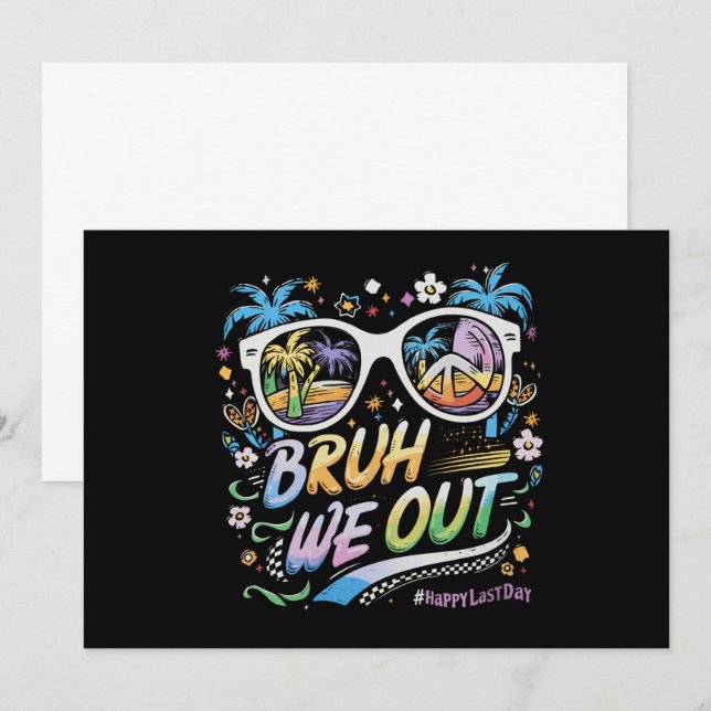 Invitation Bruh on est dehors heureux dernier jour d'école ét (Devant / Derrière)