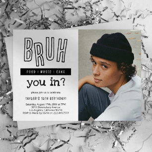 Invitation Bruh Teenager Boy Fête d'anniversaire