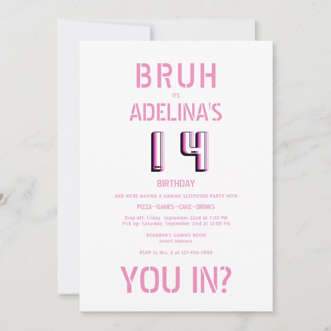 Invitation BRUH YOU IN Ado Girl Anniversaire Video Game Sleep (Devant)