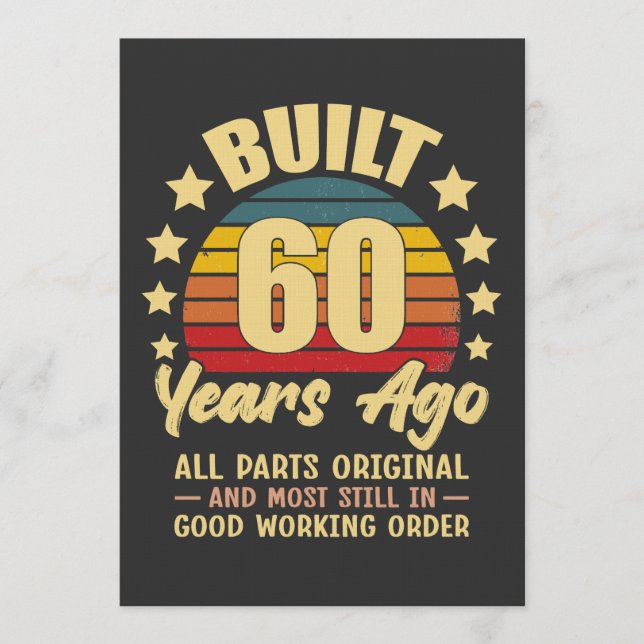 Invitation Built 60 Years Ago All Parts Original 60 Birthday (Devant)