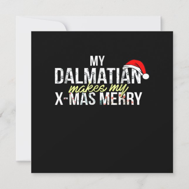 Invitation Cadeau Dalmatien|Ma Dalmatie rend mes X-mas joyeux (Devant)