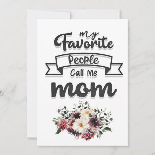 Invitation Cadeau de mère Mes personnes préférées m'appellent