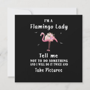 Invitation Cadeau Flamant rose   Je suis une dame Flamant ros