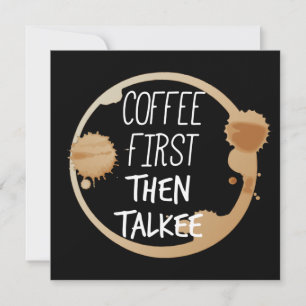 Invitation Café D'Abord Puis Talkee Talkee Talking Mug Stains