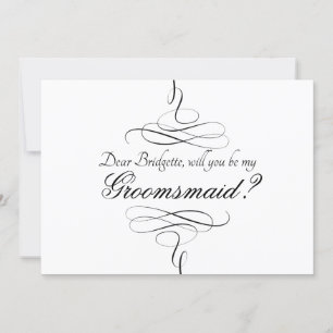 Invitation Calligraphie Noir Blanc Vous Serez Mon Groomsmaid
