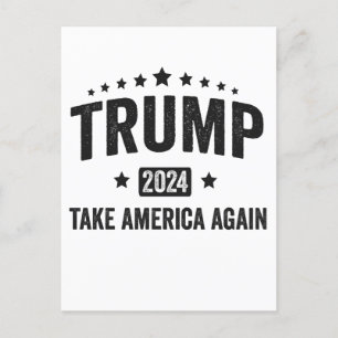 Invitation Carte Postale 2024 Trump Reprenez l'Amérique Encore Une Fois Pat