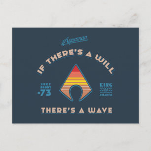 Invitation Carte Postale Aquaman   S'il y a une volonté Il y a une vague