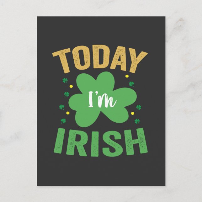 Invitation Carte Postale Aujourd'hui je suis irlandais Drôle Saint-Patrick  (Devant)