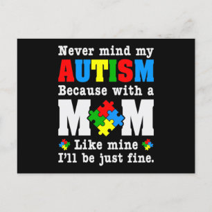 Invitation Carte Postale Ça ne me dérange pas mon autisme parce qu'avec une