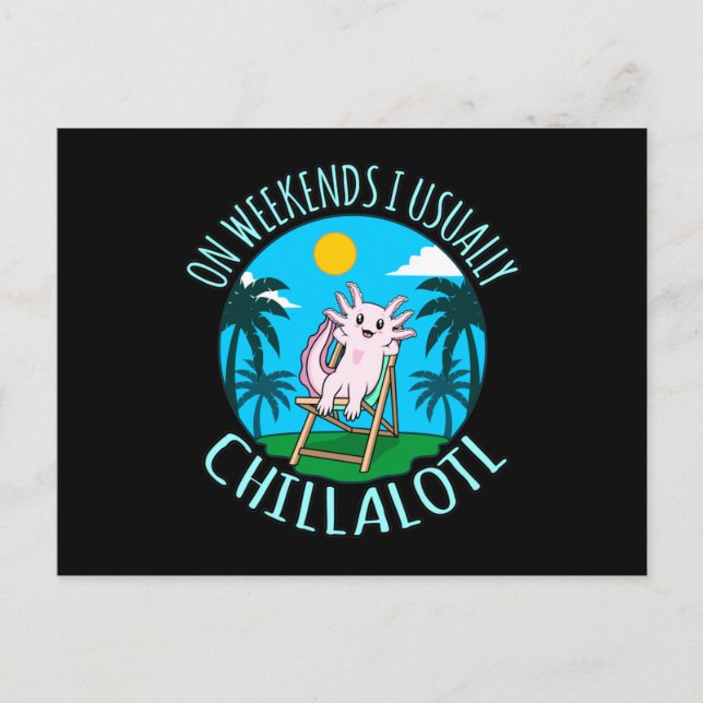 Invitation Carte Postale Chillalotl Kawaii Animal Axolotl Lover Propriétair (Devant)
