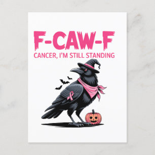 Invitation Carte Postale F-Caw-F Cancer Je suis toujours debout Cancer du s