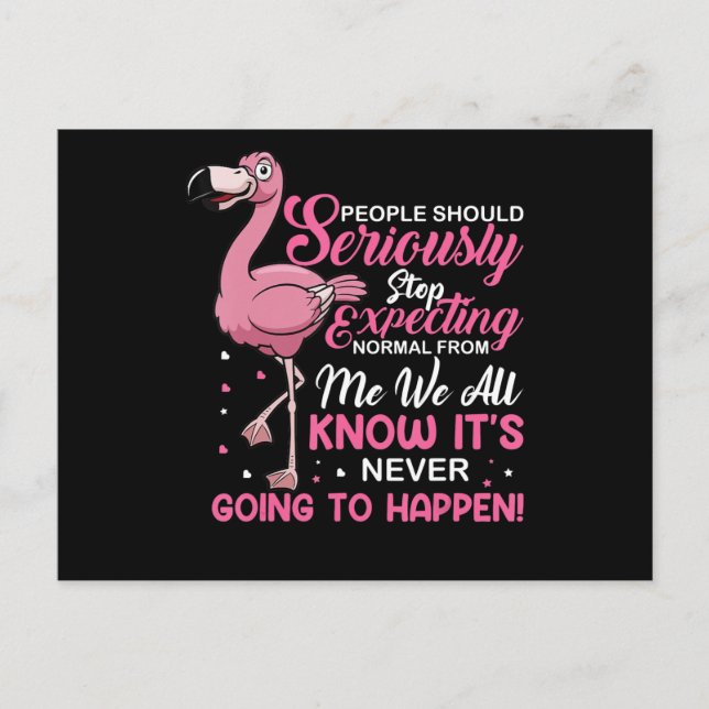 Invitation Carte Postale Flamingos | People Should Stop Expecting Normal (Devant)