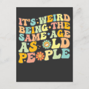 Invitation Carte Postale Groovy C'est Étrange D'avoir Le Même Âge Que Les V