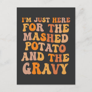 Invitation Carte Postale Je suis juste ici pour la dinde drôle de purée de 