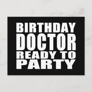 Invitation Carte Postale Médecins : Médecin d'anniversaire prêt à faire la