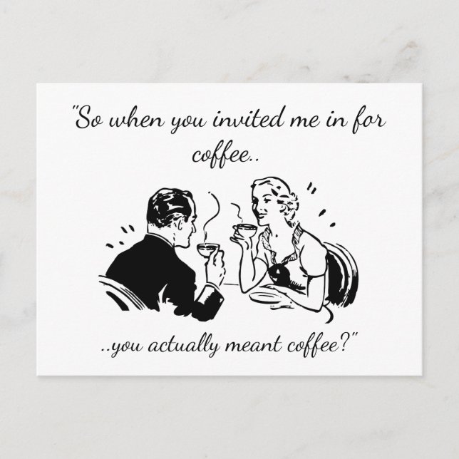 Invitation Carte Postale Parfois Le Café Signifie Café (Devant)