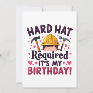 Invitation Casquette dur requis C'est mon anniversaire c
