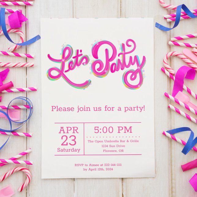 Invitation Célébration vibrante rose iridescent Let's Party (Créateur téléchargé)