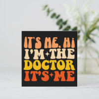 C'est moi Salut Je suis le docteur C'est moi