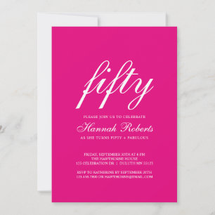 Invitation Cinquante ans et Fabuleux Fête d'anniversaire rose