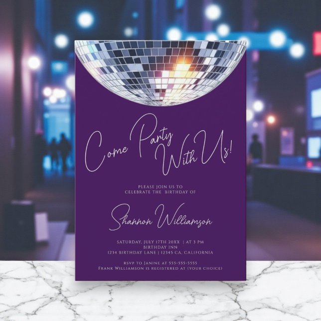 Invitation Come party purple  modern disco ball birthday  (Créateur téléchargé)
