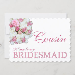 Invitation Cousin S'il vous plaît être Bridesmaid