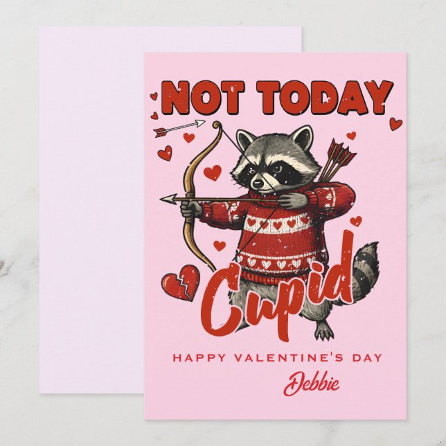 Invitation Custom Valentine Card - Not Today Cupid Raccoon (Devant / Derrière)