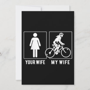 INVITATION CYCLISME AMUSANT - VOTRE FEMME - MA FEMME CYCLISTE