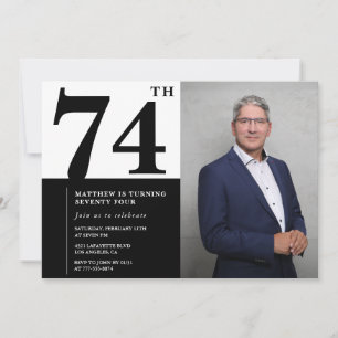 Invitation d'anniversaire 74 ans photo noir et bla