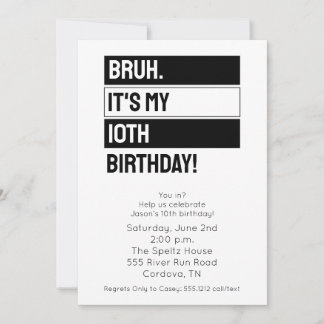 Invitation d'anniversaire bruh