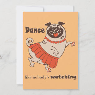 Invitation Danse comme personne ne regarde Carlin Girl