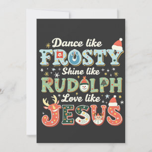 Invitation Dansez comme Frosty Brillez comme Rudolph Aimez co