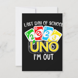 Invitation Dernier Jour D'école 2023 Uno J'en Ai Marre T-Shir